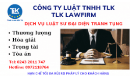 Tranh tụng - Luật TLK - Công Ty Luật Trách Nhiệm Hữu Hạn TLK